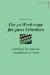 Die 50 Werkzeuge f�r gutes Schreiben - Handbuch f�r Autoren, Journalisten, Texter