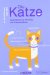 Die Katze: Inbetriebnahme, Wartung und Instandhaltung
