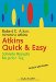Atkins Quick & Easy: Schnelle Rezepte für jeden Tag