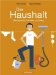 Der Haushalt: Management f�r Heim und Herd