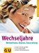 Wechseljahre . GU Ratgeber Gesundheit
