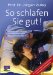 So schlafen Sie gut!